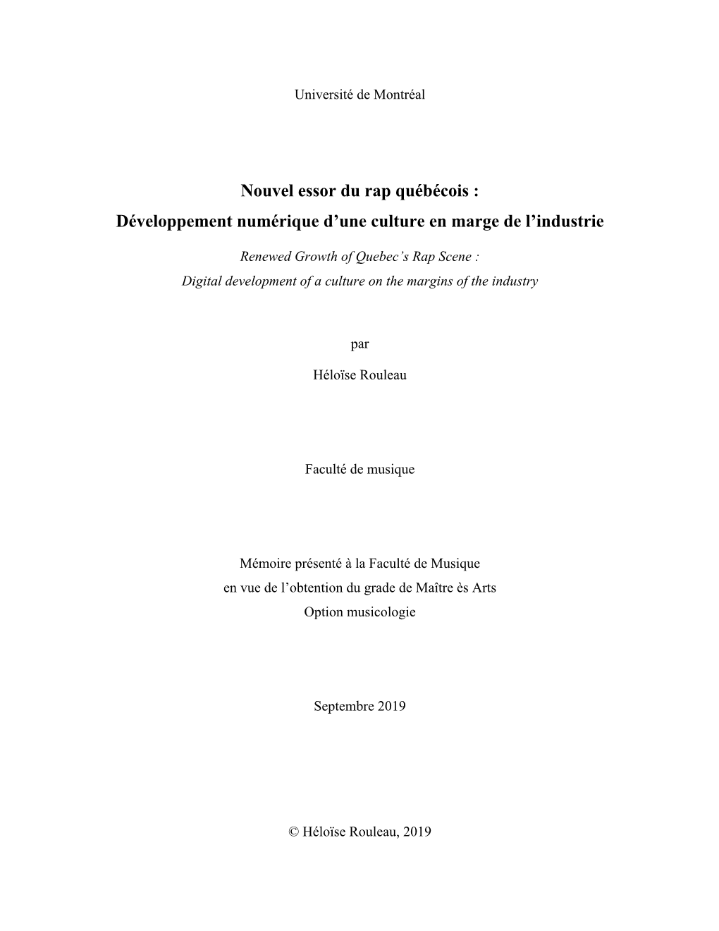 Nouvel Essor Du Rap Québécois : Développement Numérique D'une Culture En Marge De L'industrie