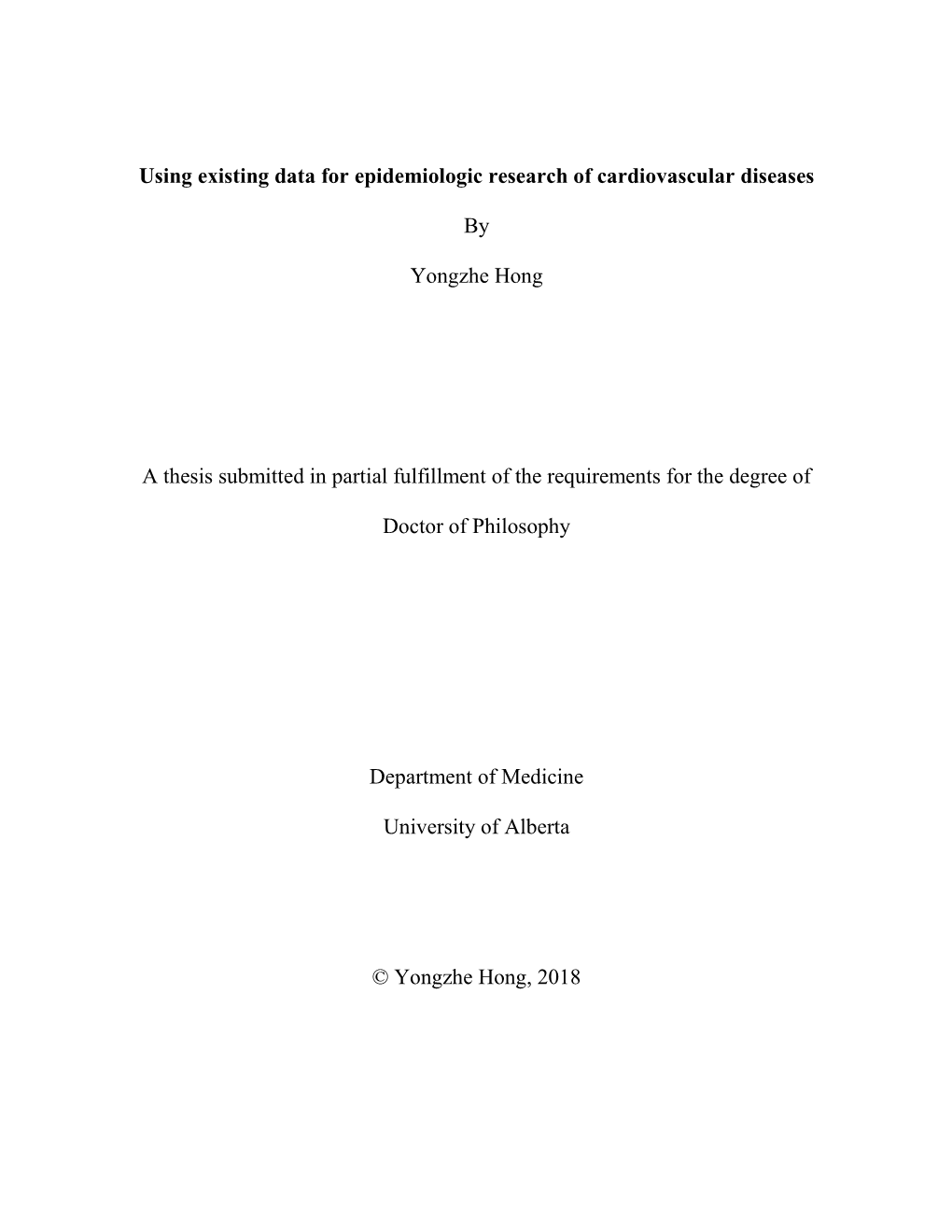 Using Existing Data for Epidemiologic Research of Cardiovascular Diseases