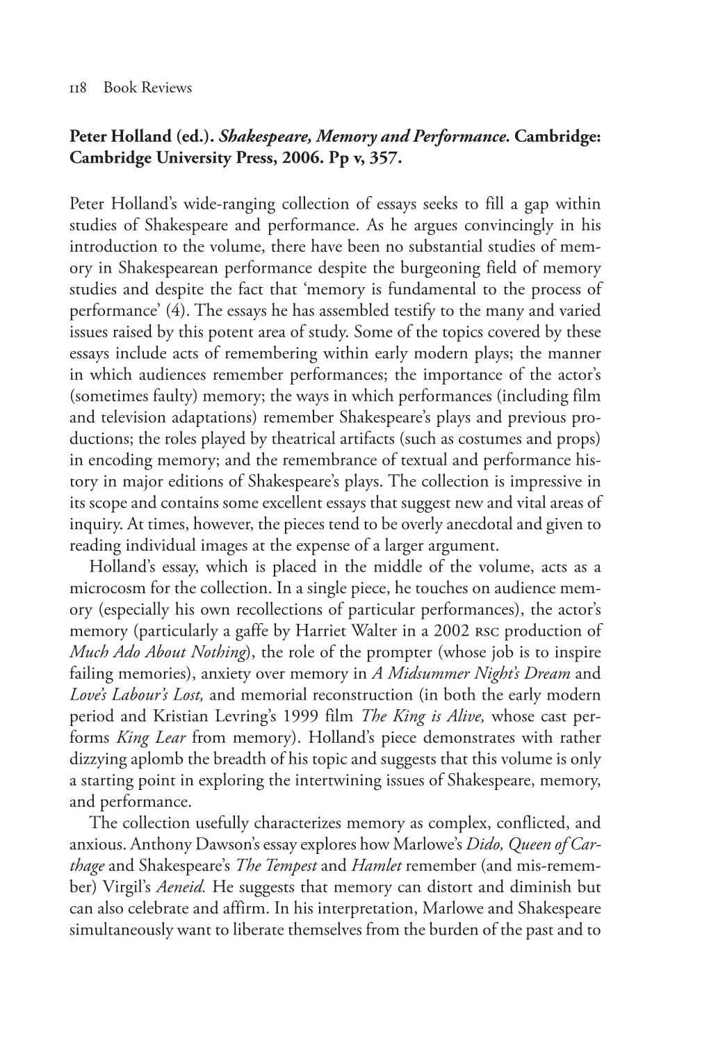 Peter Holland (Ed.). Shakespeare, Memory and Performance. Cambridge: Cambridge University Press, 2006. Pp V, 357. Peter Holland