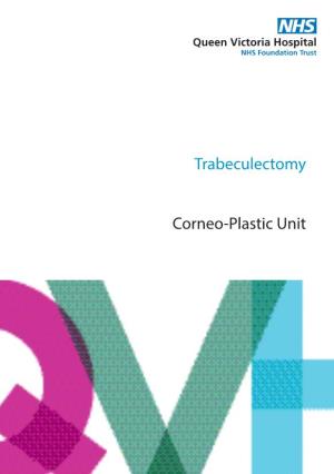 Trabeculectomy Corneo-Plastic Unit
