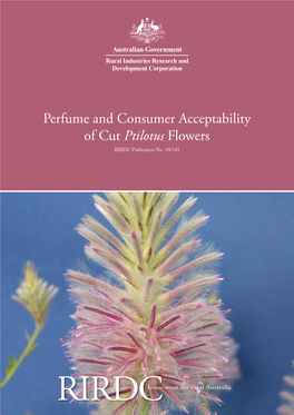Perfume and Consumer Acceptability of Cut Ptilotus Flowers RIRDC Publication No