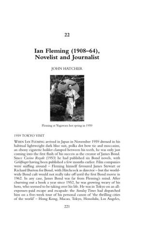 Ian Fleming (1908–64), Novelist and Journalist