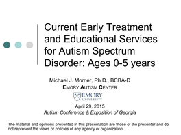 Current Early Treatment and Educational Services for Autism Spectrum Disorder: Ages 0-5 Years