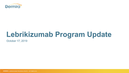 Lebrikizumab Program Update October 17, 2019
