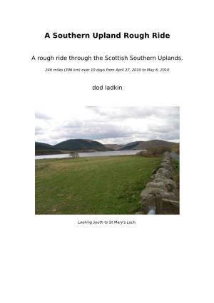 A Southern Upland Rough Ride