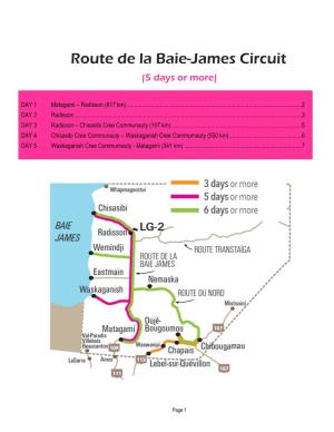 Route De La Baie-James Circuit (5 Days Or More)