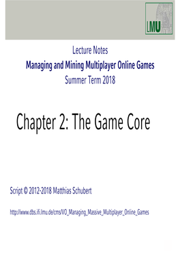 Chapter 2: the Game Core