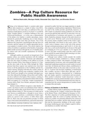 Zombies—A Pop Culture Resource for Public Health Awareness Melissa Nasiruddin, Monique Halabi, Alexander Dao, Kyle Chen, and Brandon Brown