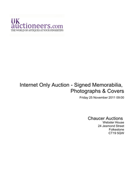 Internet Only Auction - Signed Memorabilia, Photographs & Covers Friday 25 November 2011 09:00