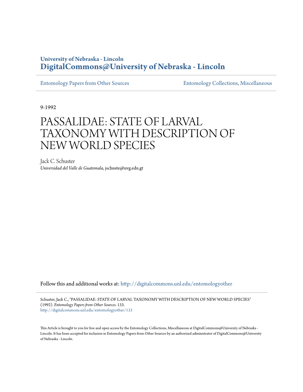 PASSALIDAE: STATE of LARVAL TAXONOMY with DESCRIPTION of NEW WORLD SPECIES Jack C