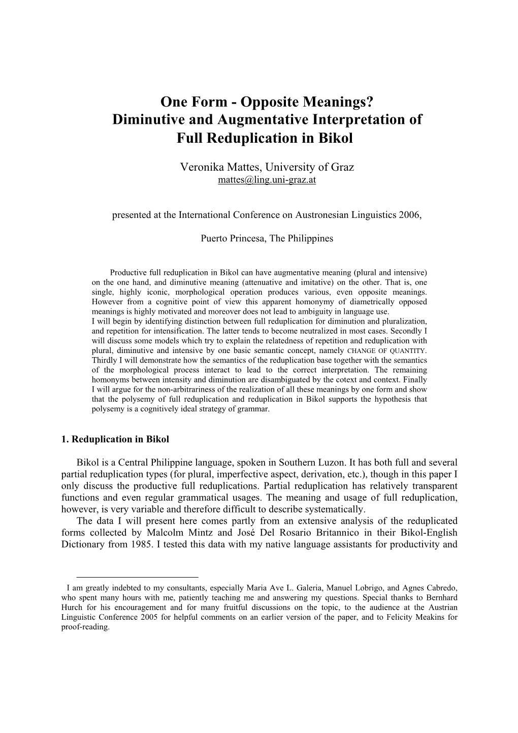 One Form - Opposite Meanings? Diminutive and Augmentative Interpretation of ∗ Full Reduplication in Bikol