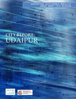 Udaipur City Report: Udaipur