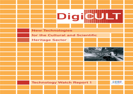 New Technologies for the Cultural and Scientific Heritage Sector Technology Watch Report 1