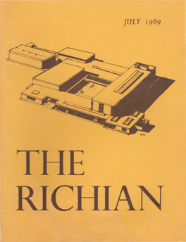 The Richian", Though There Has Been a Drop in the Number Held Since Christmas Because of School Activities, Exams, the Bus Fair, and So On