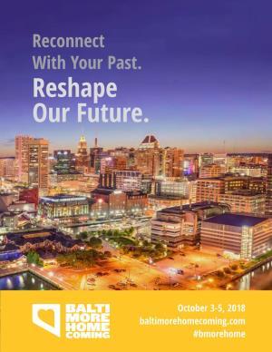 Reshape Our Future