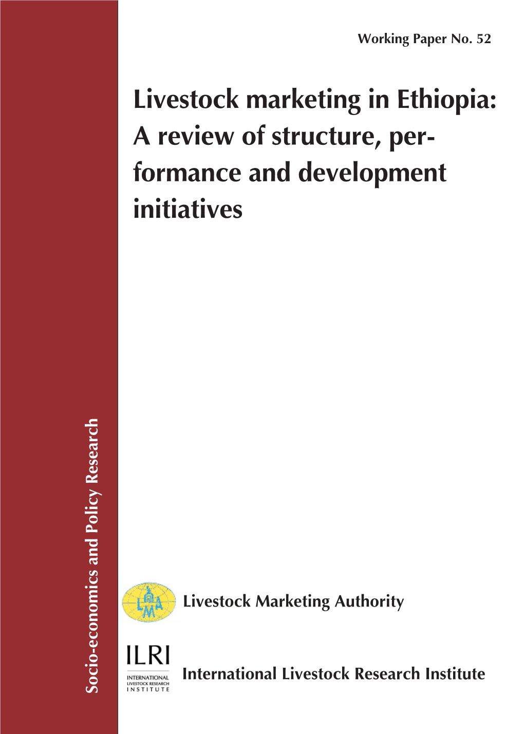 Livestock Marketing in Ethiopia: a Review of Structure, Per- Formance and Development