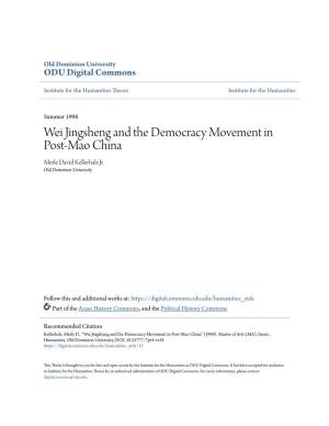 Wei Jingsheng and the Democracy Movement in Post-Mao China Merle David Kellerhals Jr