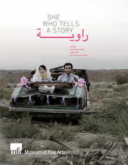 She Who Tells a Story: Women Photographers from Iran and the Arab World
