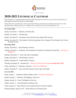 2020-2021 Liturgical Calendar the Liturgical Calendar Begins with the First Sunday of Advent, Usually the Last Sunday in November Or the First Sunday in December