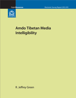 Amdo Tibetan Media Intelligibility