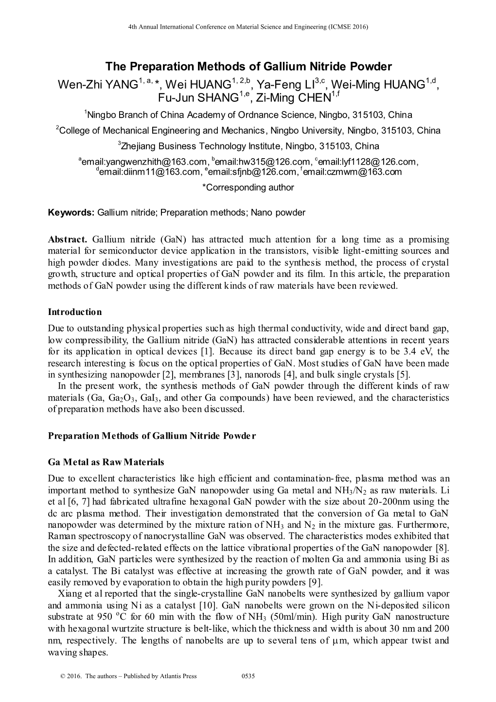 The Preparation Methods of Gallium Nitride Powder Wen-Zhi YANG