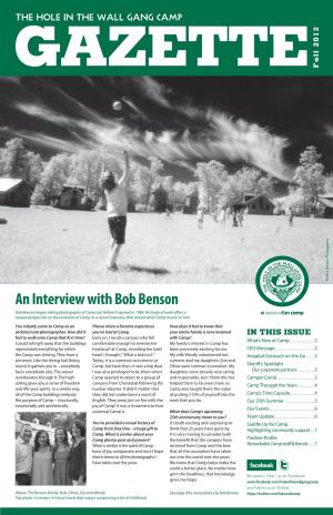 An Interview with Bob Benson Bob Benson Began Taking Photographs of Camp Just Before It Opened in 1988