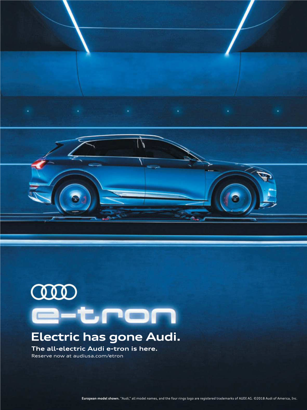 Electric Has Gone Audi. the All-Electric Audi E-Tron Is Here