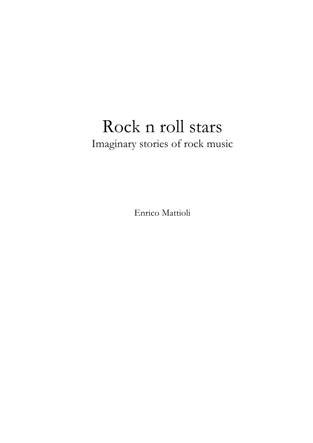 Rock N Roll Stars Imaginary Stories of Rock Music