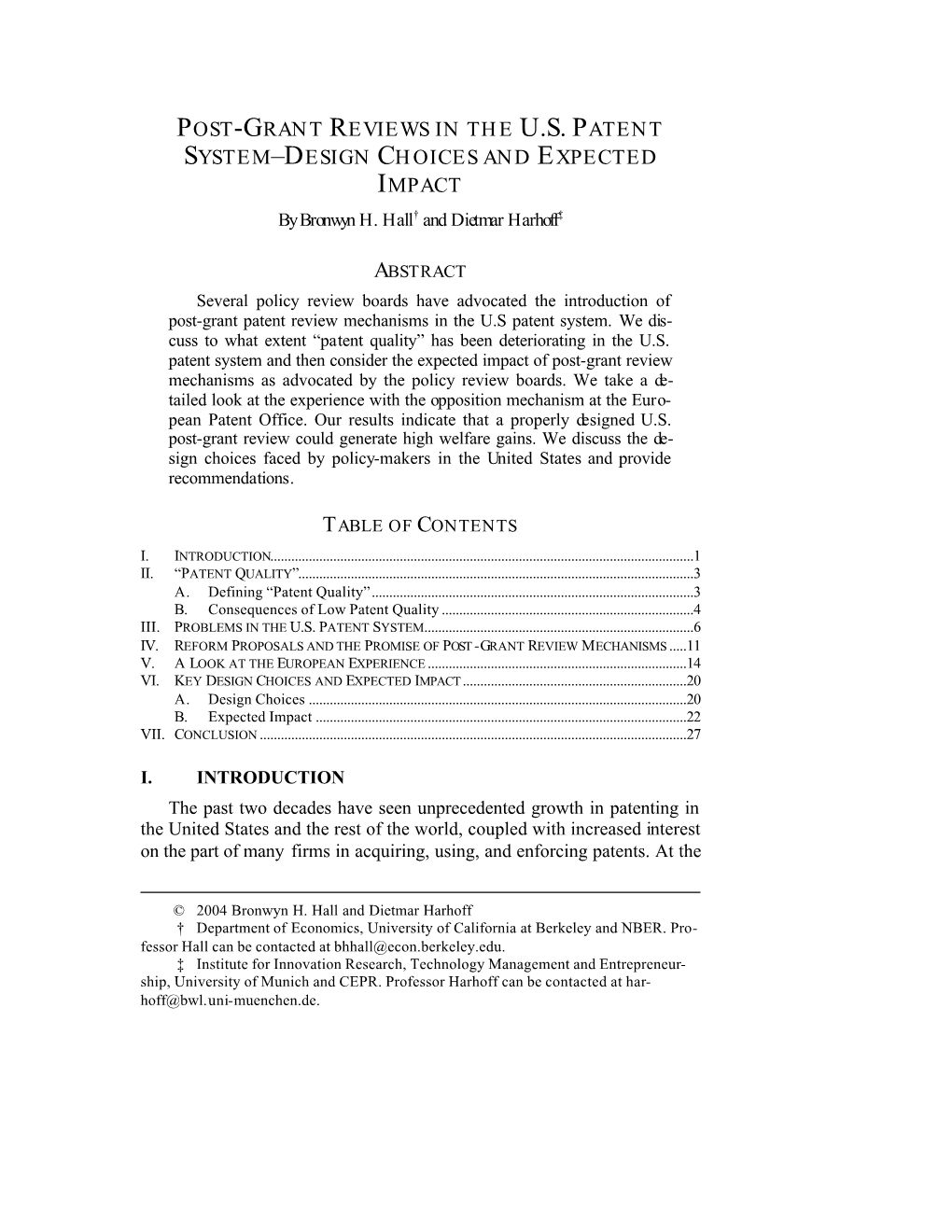 POST-GRANT REVIEWS in the U.S. PATENT SYSTEM–DESIGN CHOICES and EXPECTED IMPACT by Bronwyn H