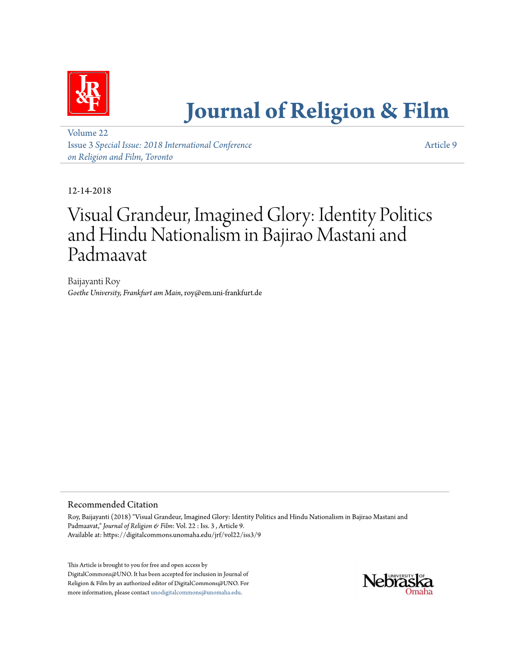 Identity Politics and Hindu Nationalism in Bajirao Mastani and Padmaavat Baijayanti Roy Goethe University, Frankfurt Am Main, Roy@Em.Uni-Frankfurt.De