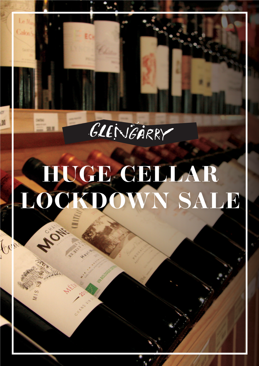 HUGE CELLAR LOCKDOWN SALE Greetings Wine Aficionados