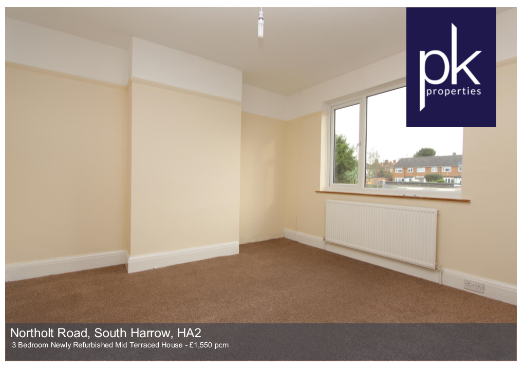 Northolt Road, South Harrow, HA2 3 Bedroom Newly Refurbished Mid Terraced House - £1,550 Pcm