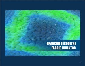 Francine Lecoultre Fabric Inventor