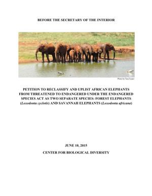 Petition to Reclassify and Uplist African Elephants