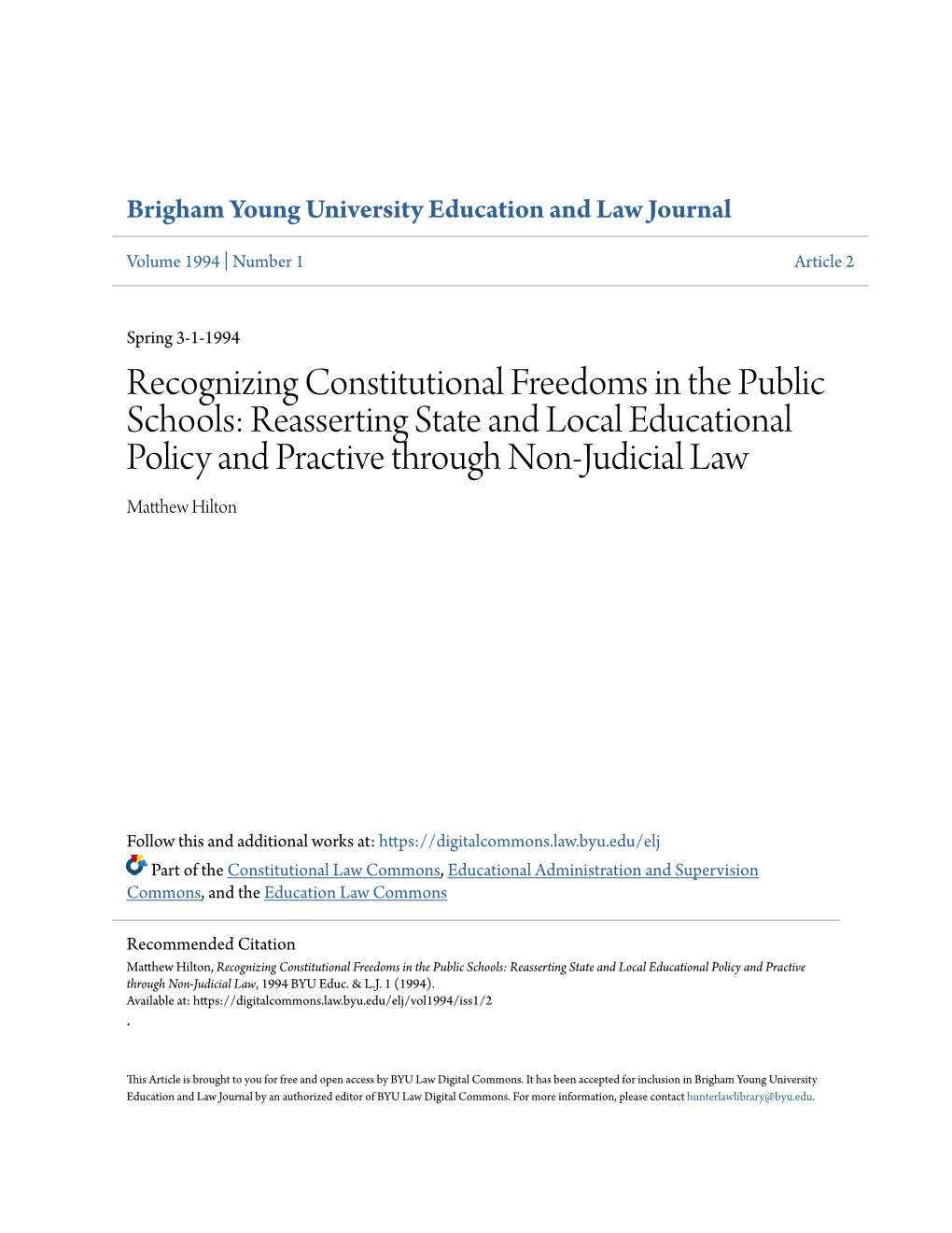 Recognizing Constitutional Freedoms in the Public Schools: Reasserting State and Local Educational Policy and Practive Through Non-Judicial Law Matthew Ih Lton