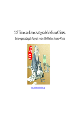 527 Títulos De Livros Antigos De Medicina Chinesa. Lista Organizada Pela People's Medical Publishing House - China