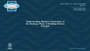 Understanding Moisture Penetration of the Drainage Plane: a Building Science Principle Use Font Size 40