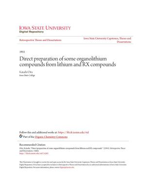 Direct Preparation of Some Organolithium Compounds from Lithium and RX Compounds Katashi Oita Iowa State College
