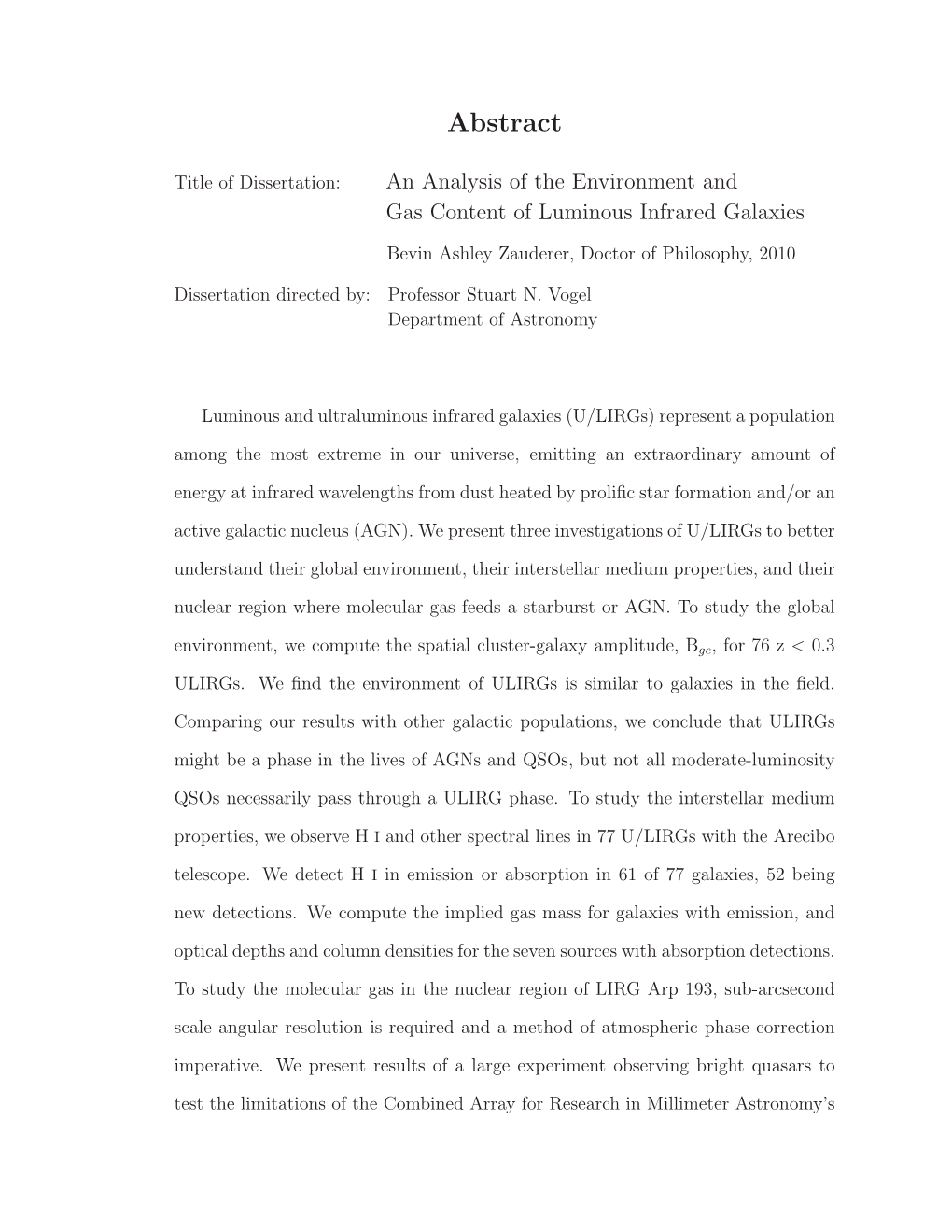 An Analysis of the Environment and Gas Content of Luminous Infrared Galaxies