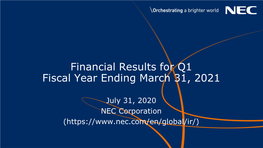 Financial Results for Q1 Fiscal Year Ending March 31, 2021