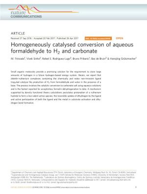 Homogeneously Catalysed Conversion of Aqueous Formaldehyde to H2 and Carbonate