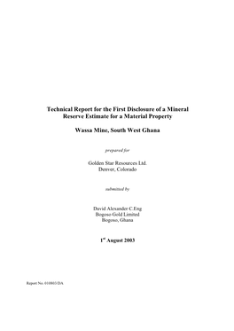 Technical Report for the First Disclosure of a Mineral Reserve Estimate for a Material Property
