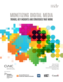 Monetizing Digital Media: Trends, Key Insights and Strategies That Work