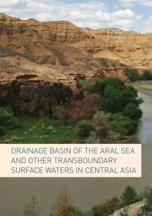 DRAINAGE BASIN of the ARAL SEA and OTHER TRANSBOUNDARY SURFACE WATERS in CENTRAL ASIA Chapter 3