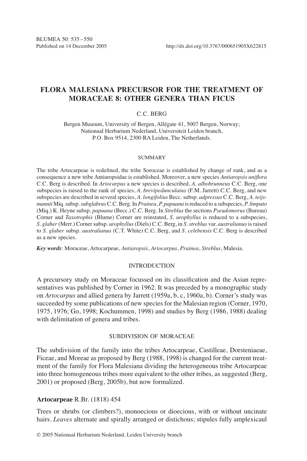 Flora Malesiana Precursor for the Treatment of Moraceae 8: Other Genera Than Ficus