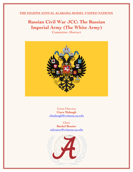 Russian Civil War JCC: the Russian Imperial Army (The White Army) Committee Abstract
