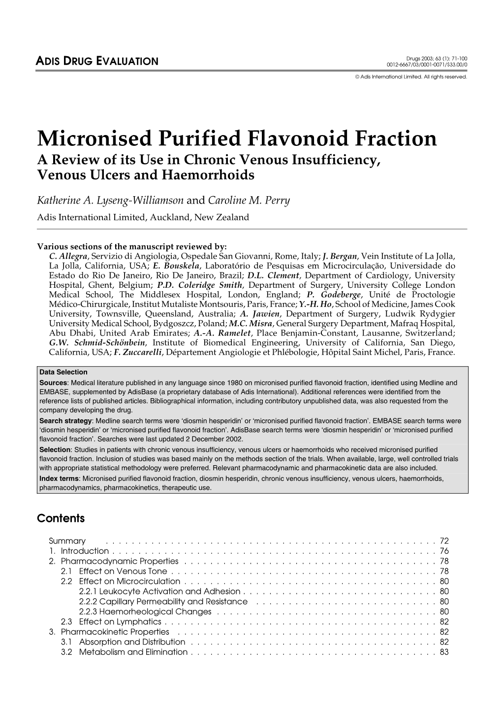 Micronised Purified Flavonoid Fraction a Review of Its Use in Chronic Venous Insufficiency, Venous Ulcers and Haemorrhoids