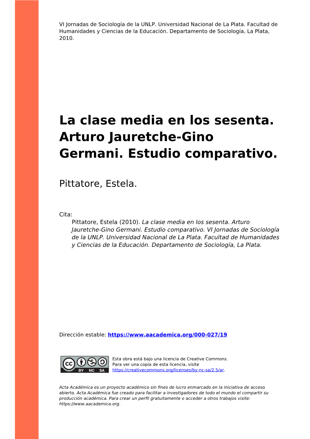 La Clase Media En Los Sesenta. Arturo Jauretche-Gino Germani. Estudio Comparativo