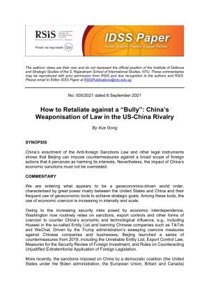 How to Retaliate Against a “Bully”: China's Weaponisation of Law In