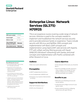Enterprise Linux Network Services (GL275) H7092S This Is an Expansive Course Covering a Wide Range of Network H7092S HPE Course Number Services